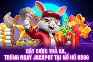 ảnh đại diện Đặt cược thả ga, trúng ngay jackpot tại nổ hũ HB88