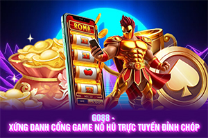 ảnh đại diện Go88 - Xứng danh cổng game nổ hũ trực tuyến đỉnh chóp